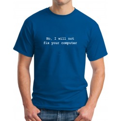 No I will not fix your Computer